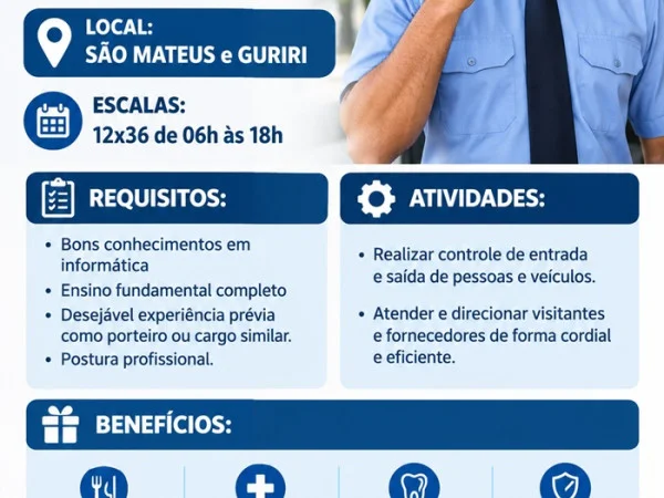 VAGA DE PORTEIRO | SÃO MATEUS e GURIRI