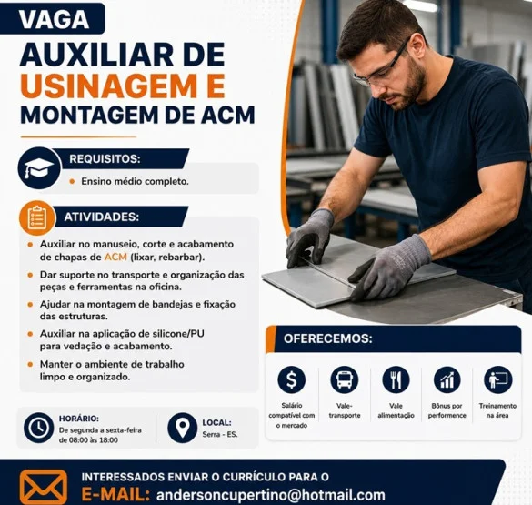 Empresa Contrata Auxiliar de Usinagem e Montagem de ACM