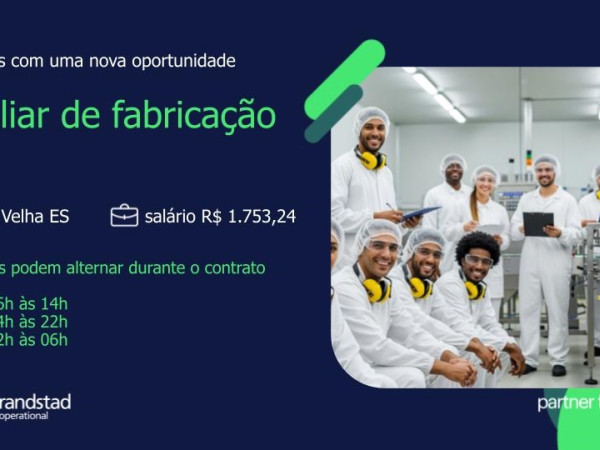 Indústria de grande porte em Vila Velha contrata Auxiliar de Fabricação