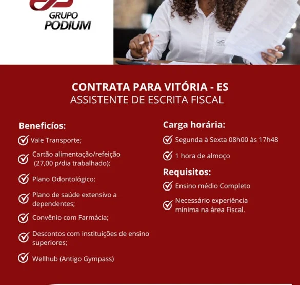 GRUPO PODIUM CONTRATA ASSISTENTE DE ESCRITA FISCAL