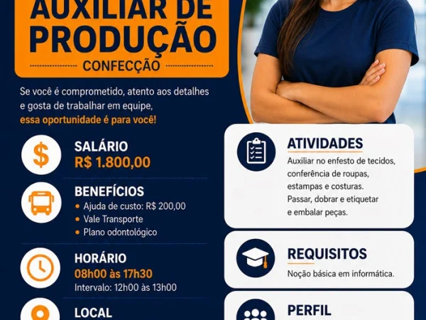 01 VAGA - AUXILIAR DE PRODUÇÃO DE FÁBRICA DE CONFECÇÃO