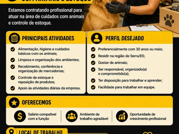 VAGA DE EMPREGO – AUXILIAR DE CUIDADOS COM ANIMAIS E ESTOQUE