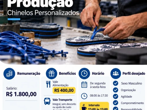 01 VAGA - AUXILIAR DE PRODUÇÃO (FÁBRICA DE CHINELOS PERSONALIZADOS)