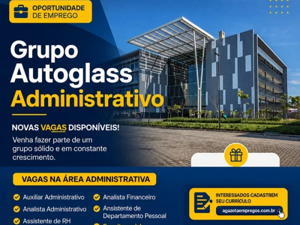 Grupo Autoglass Administrativo oferta 31 vagas de Emprego