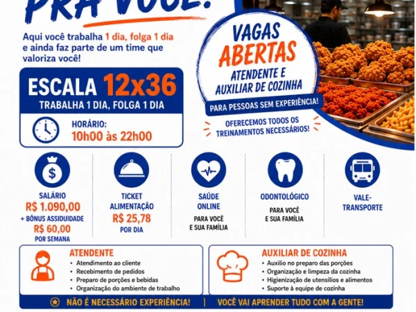 Vagas Abertas: Atendente e Auxiliar de Cozinha (Sem Experiência) – Escala 12x36