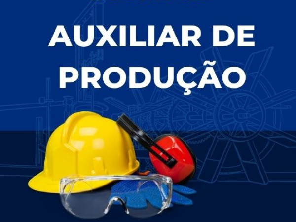Indústria em Jardim Limoeiro contrata Auxiliar de Produção