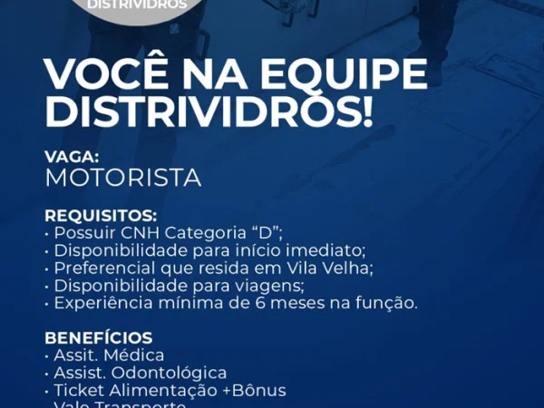 Distrividros abre vaga para Motorista em Vila Velha