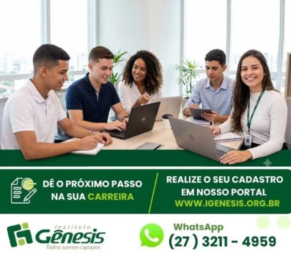 Novas Oportunidades de Estágio pelo Instituto Gênesis na Grande Vitória