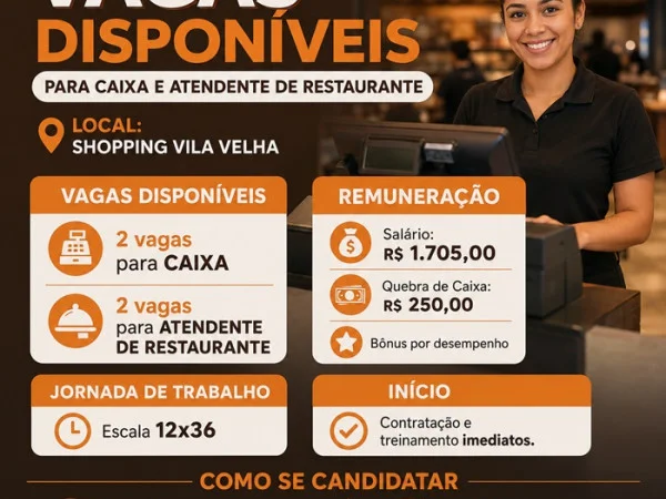 Vagas para Caixa e Atendente de Restaurante