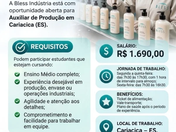 Bless Indústria abre vaga para Auxiliar de Produção