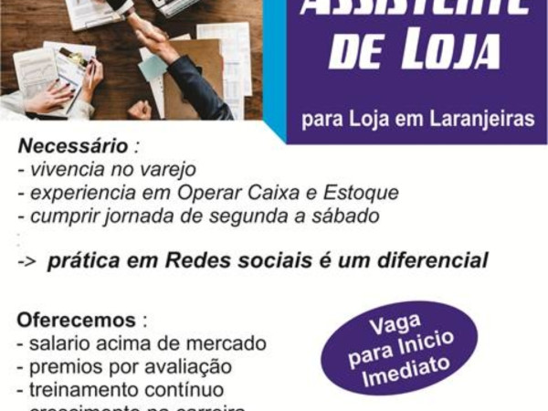 VAGA PARA ASSISTENTE DE LOJA
