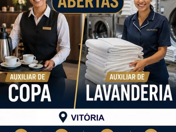 VAGAS PARA AUXILIAR DE COPA E AUXILIAR DE LAVANDERIA