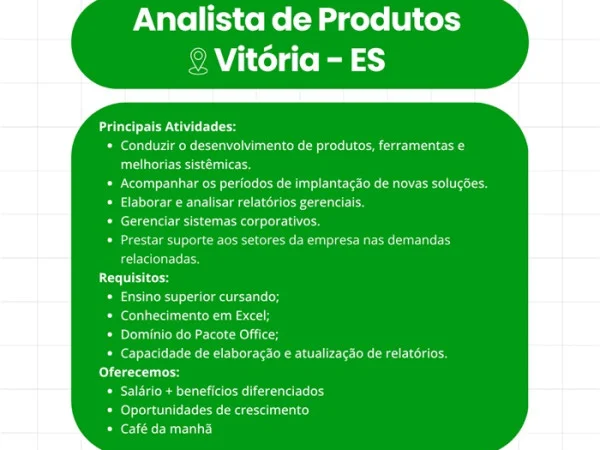 Consiga contrata Analista de Produtos (Vitória/ES)