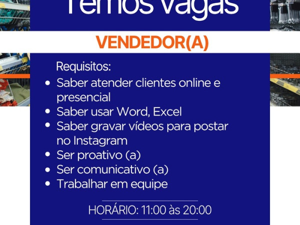 VAGA PARA VENDEDOR(A)