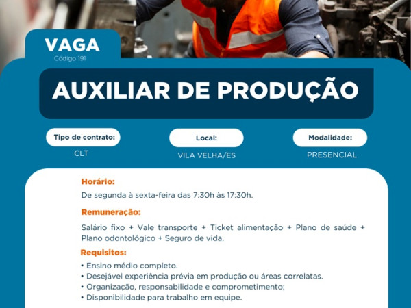 Vaga para Auxiliar de Produção