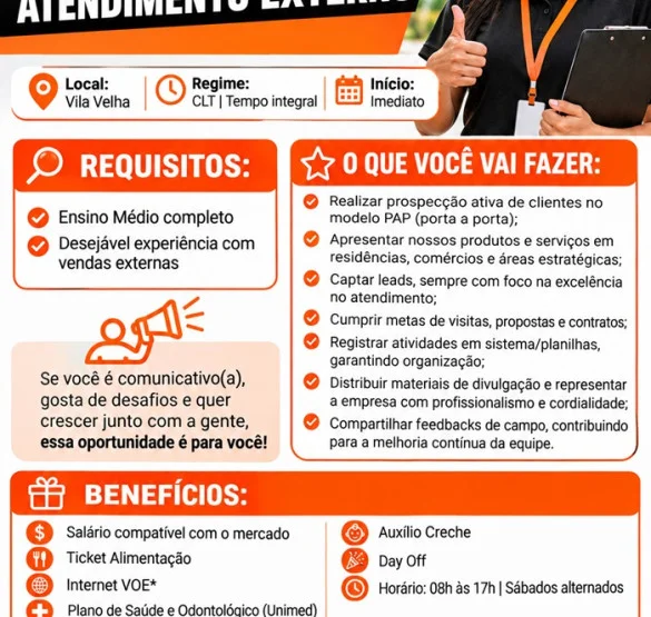 Vaga para Promotor de Atendimento Externo  