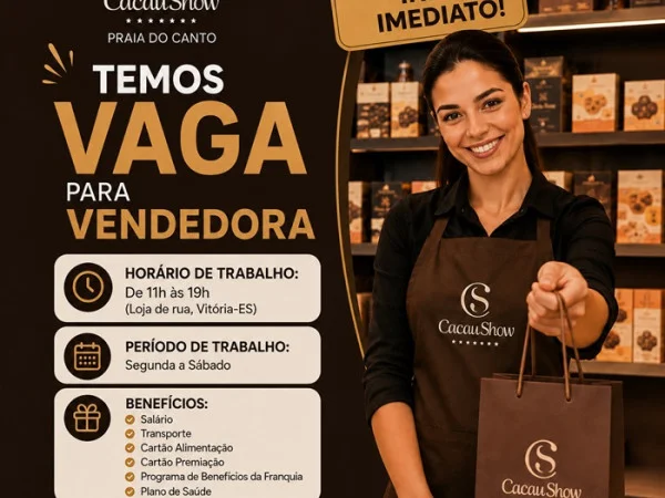 Cacau Show Praia do Canto abre vagas para Vendedora 