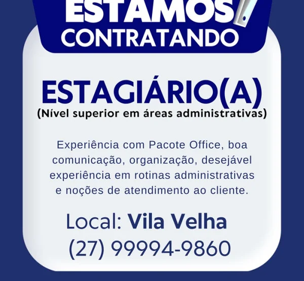 VAGA PARA ESTAGIÁRIO(A) - VILA VELHA