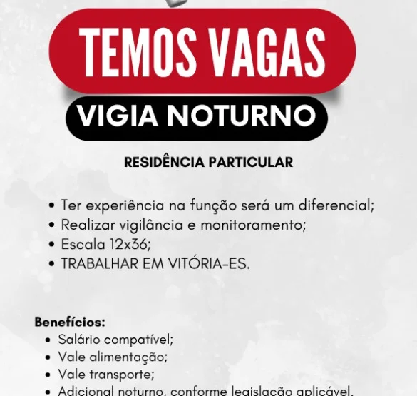 VAGA PARA VIGIA NOTURNO