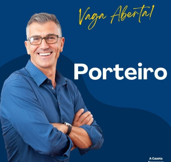 VAGA DE PORTEIRO VILA VELHA