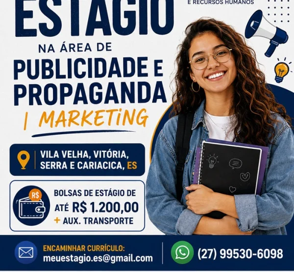 VAGAS DE ESTÁGIO – PUBLICIDADE E PROPAGANDA | MARKETING | DESIGN