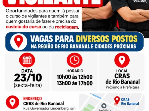 Mutirão de Vagas para Vigilante - Rio Bananal/ES