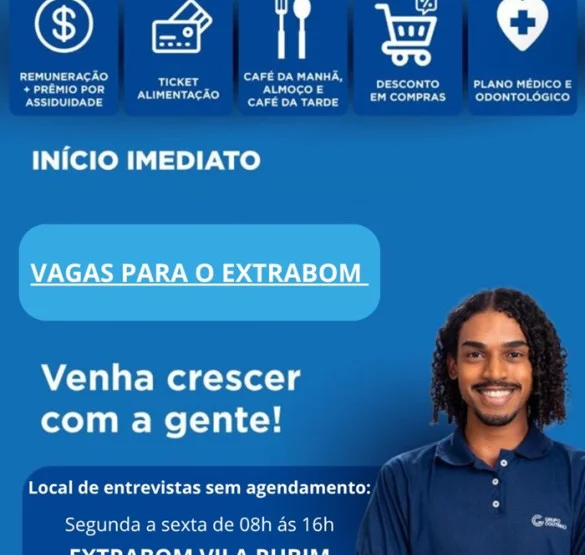 EXTRABOM - VILA RUBIM ABRE DIVERSAS VAGAS