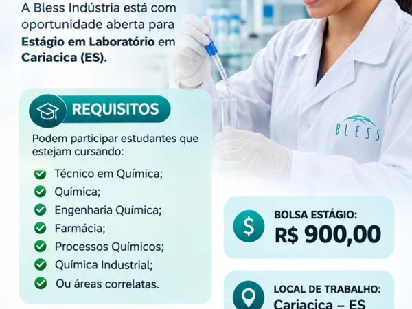 Bless Indústria abre vaga de estágio em Laboratório